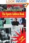 The Sports Address Book: A Collector's Guide To Free Autographs