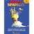 Monty Python's Spamalot: 2005 Tony  Award Winner for Best Musical (Easy Piano Vocal Selections)