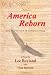 Image of AMERICA REBORN: Book Three of the Clash-of-Civilizations Trilogy