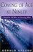 Book Coming of Age at Ninety: A Book for All Who Are Growing Older