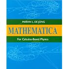 Click here to buy  Mathematica for Calculus-Based Physics  by Marvin L. De Jong.