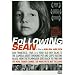 Following Sean