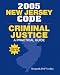 Book New Jersey Code of Criminal Justice: A Practical Guide (Trade Version)
