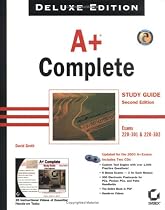 A+ Complete Study Guide: Exams 220-301 & 220-302