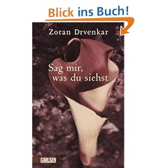 Sag mir, was du siehst