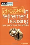 Choices in retirement housing : your guide to all the options