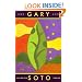Gary Soto: New and Selected Poems