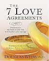 The 7 Love Agreements: Decisions You Can Make on Your Own to Strenthen Your Marriage