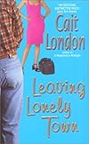 Leaving Lonely Town