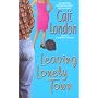 Leaving Lonely Town