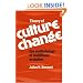 Theory of Culture Change: The Methodology of Multilinear Evolution