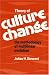 Book Theory of Culture Change: THE METHODOLOGY OF MULTILINEAR EVOLUTION