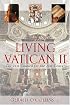 Living Vatican II: The 21st Council for the 21st Century