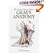 Gray's Anatomy: The Classic Collector's Edition