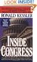 Inside Congress: The Shocking Scandals, Corruption, and Abuse of Power Behind the Scenes on Capitol Hill
