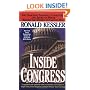 Inside Congress: The Shocking Scandals, Corruption, and Abuse of Power Behind the Scenes on Capitol Hill