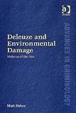 Deleuze And Environmental Damage: Violence of the Text