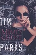 Mimi's Ghost