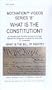 What is the Constitution?-The Bill of Rights [VHS]