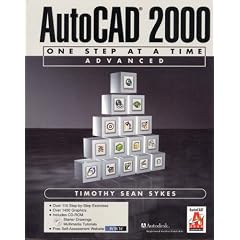 AutoCAD 2000: Advanced: One Step at a Time