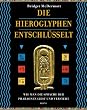 Die Hieroglyphen entschl�sselt
