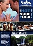 Hot Nude Yoga Hawaii: The Art Of Touch