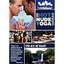 Hot Nude Yoga Hawaii: The Art Of Touch