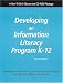 Developing an Information Literacy Curriculum: A How-to-Do-It Manual for Librarians, Second Edition (How-to-Do-It Manuals for Libraries, No. 133) (How-to-Do-It Manuals for Libraries) by Iowa) Iowa City Community School District (Iowa City ISBN 155570509X