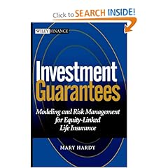 Investment Guarantees: The New Science of Modeling and Risk Management for Equity-Linked Life Insurance