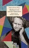 Madame Curie und ihre Schwestern - Charlotte Kerner