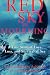 Red Sky in Mourning: A True Story of Love, Loss, and Survival at Sea
