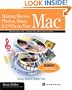 Making Movies, Photos, Music & DVDs on Your Mac: Using Apple's Digital Hub