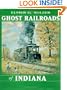 Ghost Railroads of Indiana