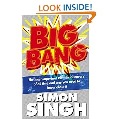 Big Bang: The Most Important Scientific Discovery of All Time and Why You Need to Know About It