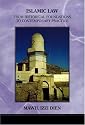 Islamic Law: From Historical Foundations To Contemporary Practice