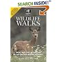 Wildlife Walks: Great Days Out at Over 500 of the UK's Top Nature Reserves (Wildlife Trusts Guide)