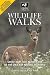 Wildlife Walks: Great Days Out at Over 500 of the UK's Top Nature Reserves (Wildlife Trusts Guide)