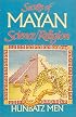 Secrets of Mayan Science/Religion