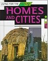 Homes and Cities: Living for the Future