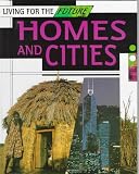 Homes and Cities: Living for the Future