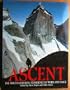 Ascent 1984: [Vol.4]: Mountaineering Experience in Words and Image