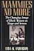 Mammies No More: The Changing Image of Black Women on Stage and Screen