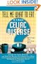 Tell Me What to Eat If I Have Celiac Disease: Nutrition You Can Live With