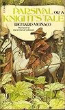 Parsival, or a Knight's Tale (An orbit book)