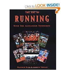 The Art of Running: With the Alexander Technique
