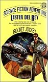 ROCKET JOCKEY (Del Rey Books)