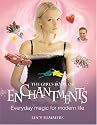 The Girl's Book of Enchantments: Everyday Magic for Modern Life