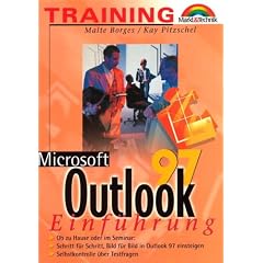 Outlook 97 - M+T-Training . Einf�hrung zu Hause oder im Seminar