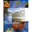 70-291 Implementing, Managing, and Maintaining a Microsoft Windows Server 2003 Network Infrastructure Package (Microsoft Official Academic Course Series)