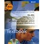 70-291 Implementing, Managing, and Maintaining a Microsoft Windows Server 2003 Network Infrastructure Package (Microsoft Official Academic Course Series)